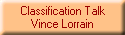Classification Talk
Vince Lorrain