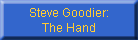 Steve Goodier:
The Hand