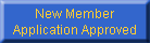 New Member
Application Approved