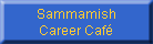 Sammamish
Career Café