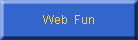 Web  Fun