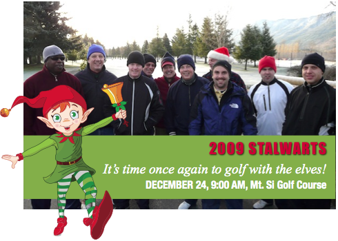 Golfing with the Elves, December 24, 9:00 AM, Mt Si Golf Course